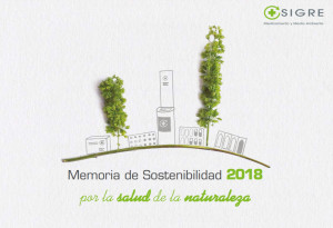 Memoria de Sostenibilidad de SIGRE 2018